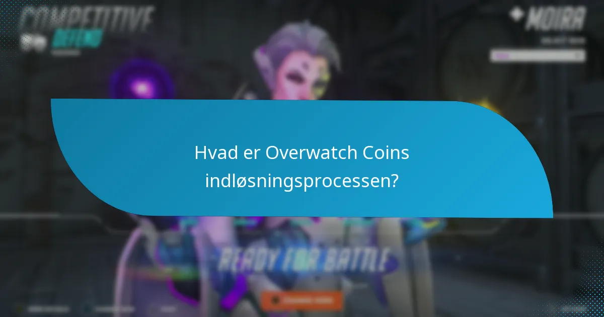 Hvordan indløser jeg Overwatch Coins trin for trin?