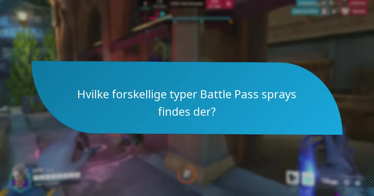 Hvilke strategier kan bruges til at samle Battle Pass sprays?