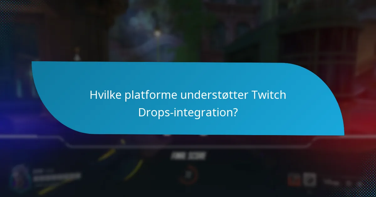 Hvilke indstillinger skal du konfigurere for Twitch Drops?