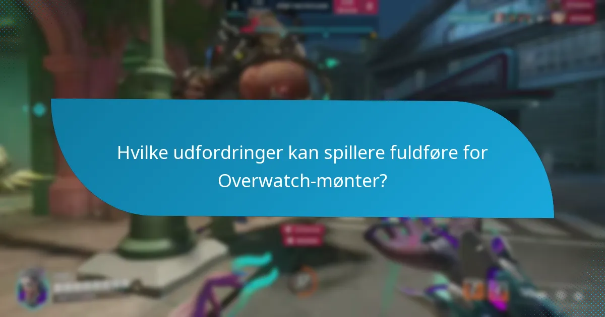 Hvilke udfordringer kan spillere fuldføre for Overwatch-mønter?