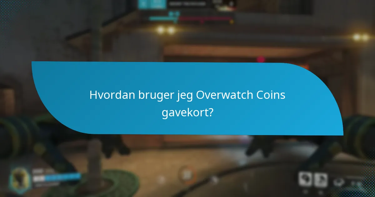 Hvordan sammenlignes Overwatch Coins gavekort med andre købsmetoder?